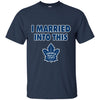 Toronto Maple Leafs T Shirt I Married Into This T Shirts Hoodie