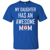 Texas Rangers T Shirts Hoodie My Daughter Has An Awesome Mom