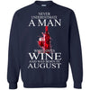 Wine T Shirts Hoodie  Never Underestimate A Man  August