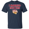 Bethune-Cookman Wildcats T Shirts Hoodie I Married Into This