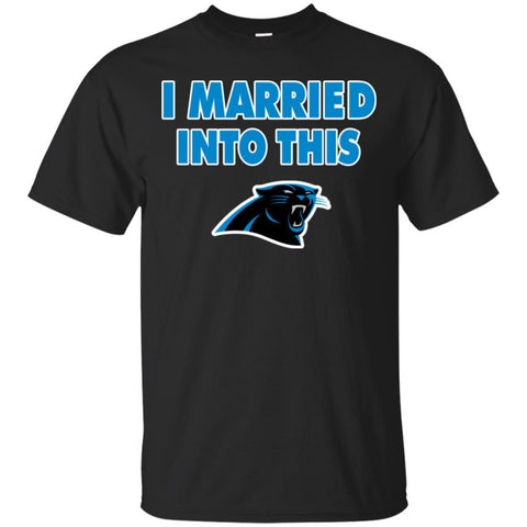 CAROLINA PANTHERS T Shirt I Married Into This T Shirts Hoodie