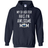 Buffalo Sabres T Shirts Hoodie My Daughter Has An Awesome Mom