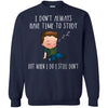 dean T Shirts Hoodie  T Shirts Hoodie  I do not always have time study