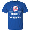 New York Yankees T Shirts Hoodie The Legend Is Alive