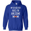 San Francisco 49ers T Shirts Hoodie My Daughter Has An Awesome Mom