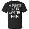 Columbus Blue Jackets T Shirts Hoodie My Daughter Has An Awesome Mom