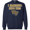Wake Forest Demon Deacons T Shirt I Married Into This T Shirts Hoodie