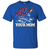 Arizona Coyotes T Shirts Hoodie My Mom Is A Bigger Fan Than Your Mom
