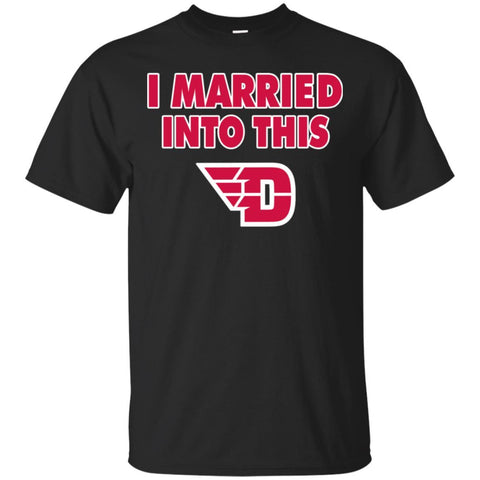 Dayton Flyers T Shirts Hoodie I Married Into This