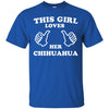 Chihuahua T Shirts Hoodie  This Girl Loves Her Chihuahua