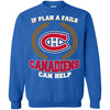 Beer Montréal Canadiens T Shirts Hoodie If Plan A Fails Montréal Canadiens Can Help
