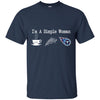 Tennessee Titans T Shirt Hoodie I Am A Simple Woman Love Coffe Pizza Tennessee Titans