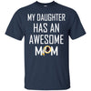 Washington Redskins T Shirts Hoodie My Daughter Has An Awesome Mom