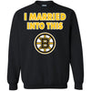 Boston Bruins T Shirt I Married Into This T Shirts Hoodie