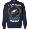 Beer PHILADELPHIA EAGLES T Shirts Hoodie If Plan A Fails PHILADELPHIA EAGLES Can Help