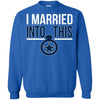 Dallas Cowboys T Shirts Hoodie I Married Into This