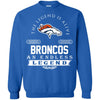 Denver Broncos T Shirts Hoodie The Legend Is Alive