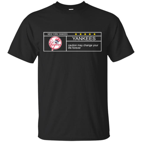 New York Yankees T Shirts Hoodie Nationals Caution May Change Your Life Forever