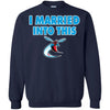 Delaware State Hornets T Shirts Hoodie I Married Into This