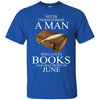 Books T Shirts Hoodie  Never Underestimate A Man  JUNE
