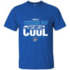 OKLAHOMA CITY THUNDER T Shirts Hoodie I Was A Fan Before It Was Cool