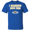 Calpoly Mustangs T Shirts Hoodie I Married Into This