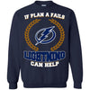 Beer Tampa Bay Lightning T Shirts Hoodie If Plan A Fails Tampa Bay Lightning Can Help