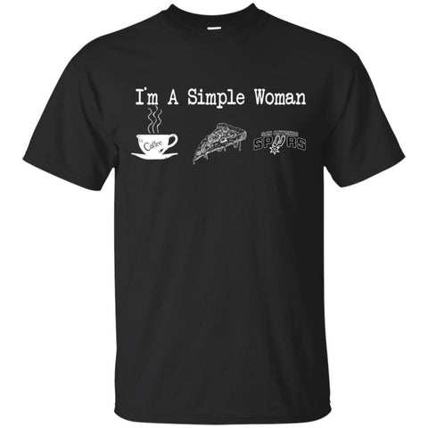 SAN ANTONIO SPURS T Shirt Hoodie I Am A Simple Woman Love Coffe Pizza SAN ANTONIO SPURS