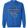 Tennessee Titans T Shirt I Married Into This T Shirts Hoodie