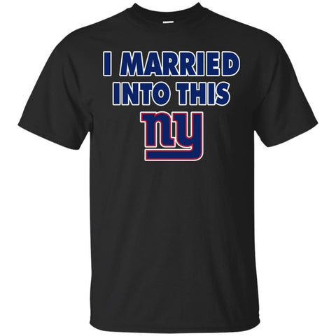 NEW YORK GIANTS T Shirt I Married Into This T Shirts Hoodie