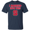 North Carolina State Wolfpack T Shirt I Married Into This T Shirts Hoodie
