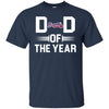 Atlanta Braves T-Shirts Hoodie Dad Of The Year
