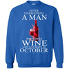 Wine T Shirts Hoodie  Never Underestimate A Man  October