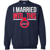 Cleveland Indians T Shirts Hoodie I Married Into This