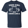 Chihuahua T Shirts Hoodie  This Girl Loves Her Chihuahua