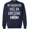 Toronto Blue Jays T Shirts Hoodie My Daughter Has An Awesome Mom