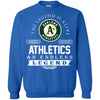 Oakland Athletics T Shirts Hoodie The Legend Is Alive