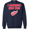 Detroit Red Wings T Shirt I Married Into This T Shirts Hoodie