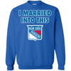 New York Rangers T Shirt I Married Into This T Shirts Hoodie