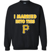 Pittsburgh Pirates T Shirt I Married Into This T Shirts Hoodie