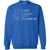Chihuahua T Shirts Hoodie  Life Is Better With A Chihuahua