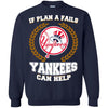 Beer New York Yankees T Shirts Hoodie If Plan A Fails New York Yankees Can Help