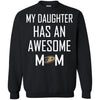 Anaheim Ducks T Shirts Hoodie My Daughter Has An Awesome Mom