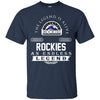 Colorado Rockies T Shirts Hoodie The Legend Is Alive