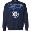 Winnipeg Jets T Shirt I Married Into This T Shirts Hoodie
