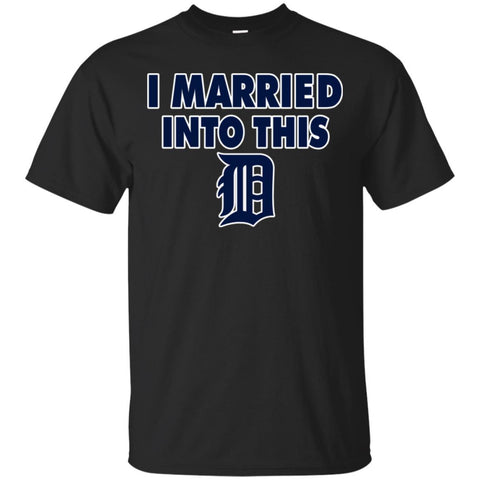 Detroit Tigers T Shirt I Married Into This T Shirts Hoodie