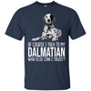 Dalmatian T Shirts Hoodie  Of Course I Talk To