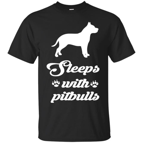 Pitbull T Shirts Hoodie  Sleeps With Pitbulls