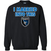 San Jose Earthquakes T Shirts Hoodie I Married Into This
