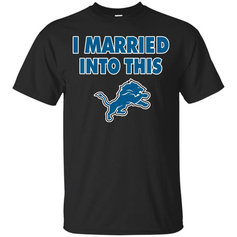 Detrolt LIONS T Shirt I Married Into This T Shirts Hoodie